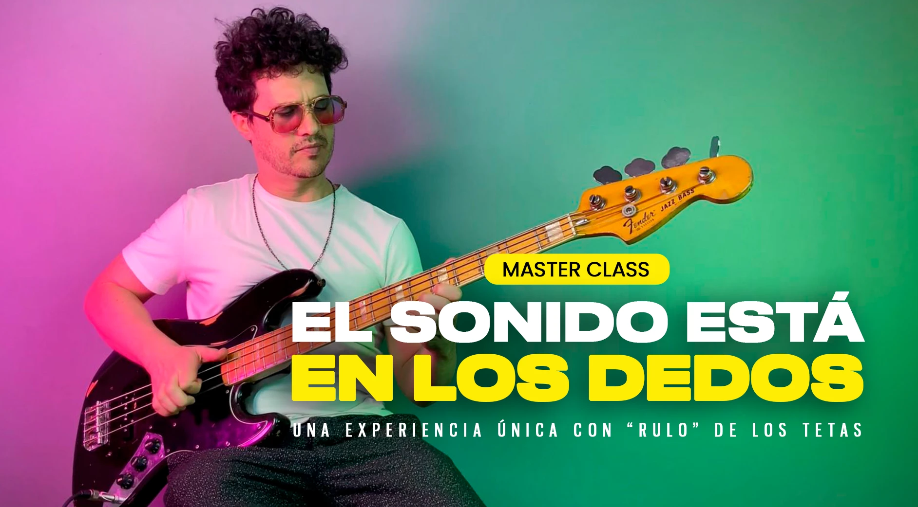 Masterclass: El sonido está en los dedos