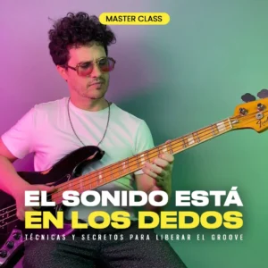 Masterclass: El sonido está en los dedos